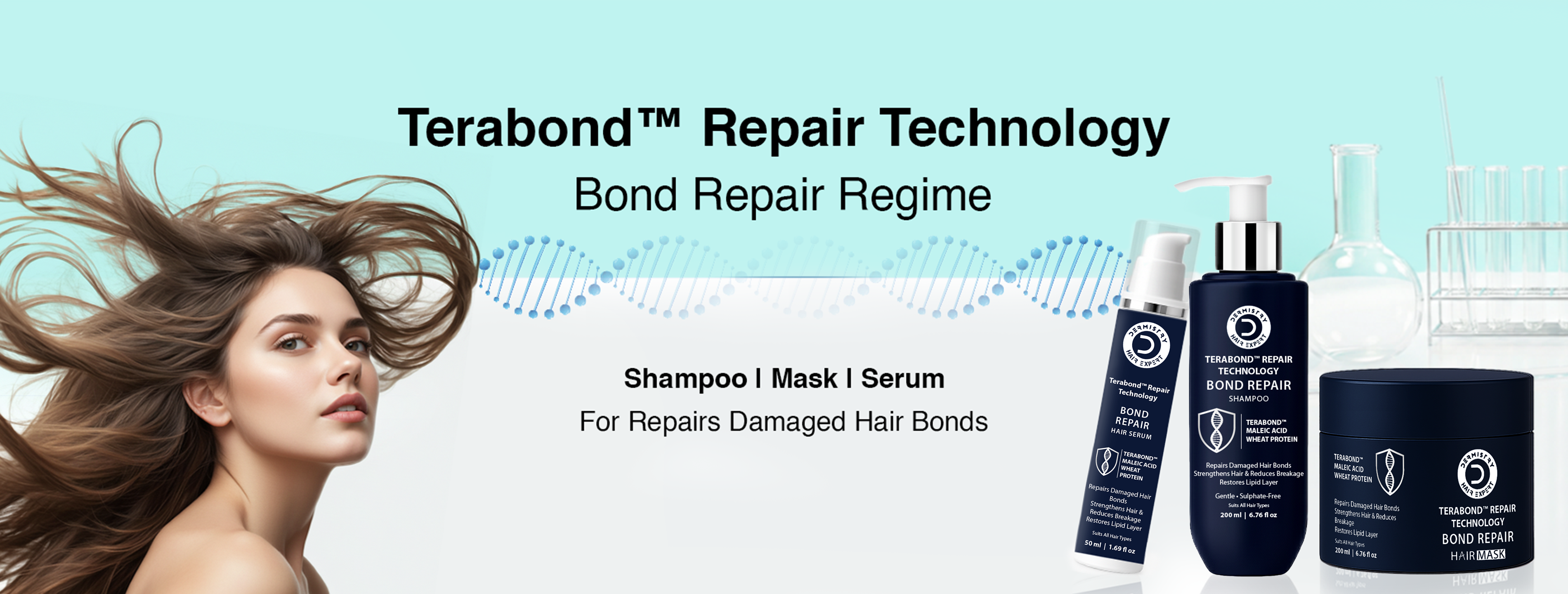 Shampoo, Mask, Serum
For Repairs Damaged Hair Bonds